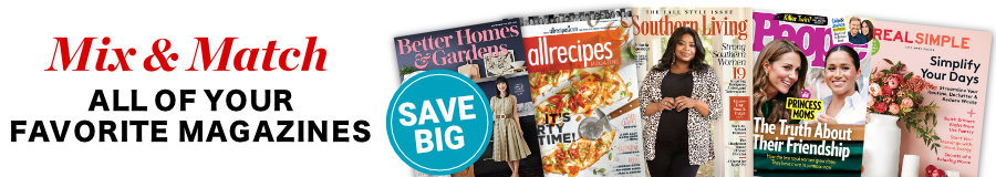 Mix and match all of your favorite magazines