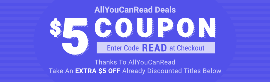 Enter Code READ at Checkout to Take an Extra $5 Off Already Discounted Titles Below.