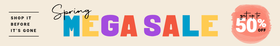 Shop Our Spring MEGA SALE Before It's Gone - Get Up to 50% Off!