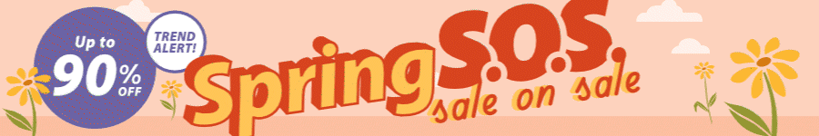 Up to 90% Off Trend Alert! Spring S.O.S. Sale on Sale