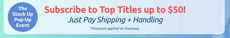 Subscribe to top titles up to fifty dollars just pay shipping and handling Coupon will automatically apply at checkout