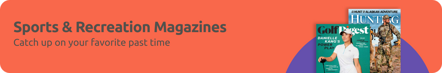 Catch up on the latest Sports and recreation magazines