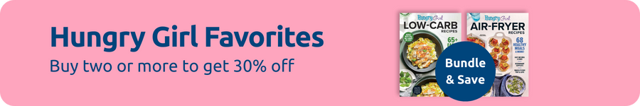 Hungry Girl Favorites Buy two or more to get thirty percent off Bundle and Save