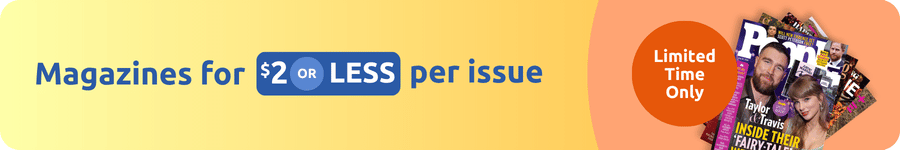 Magazines for $2 OR LESS per issue