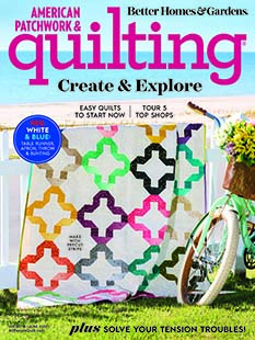 American Patchwork & Quilting June 2022