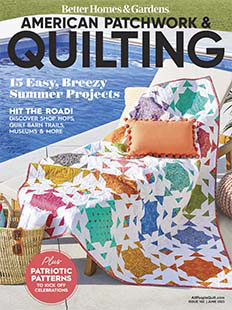 American Patchwork & Quilting June 2023