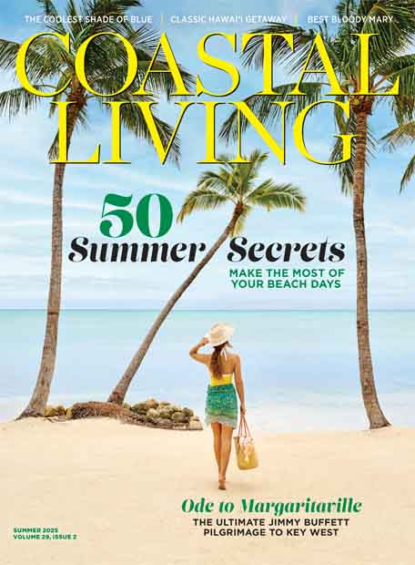 Coastal Living Summer 2025