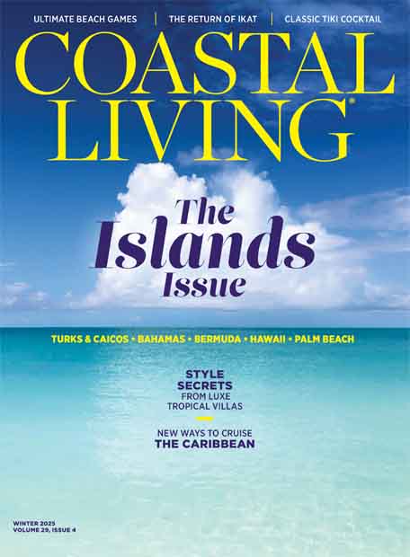 Coastal Living Winter 2025