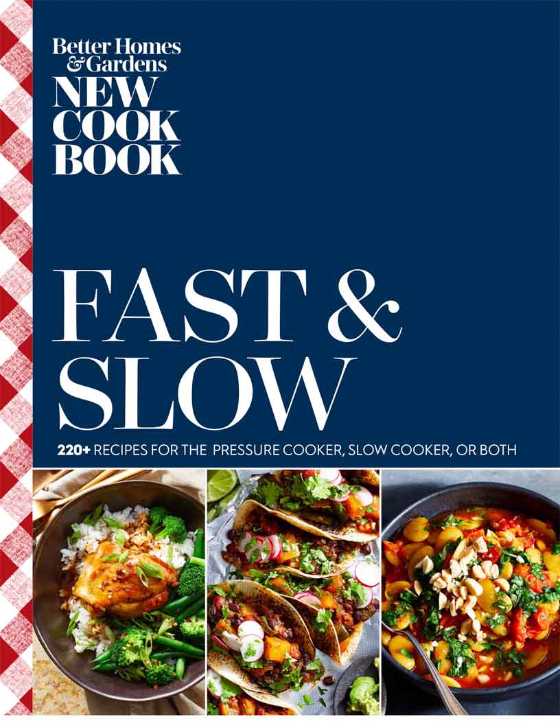 Better Homes Gardens New Cookbook Fast Slow