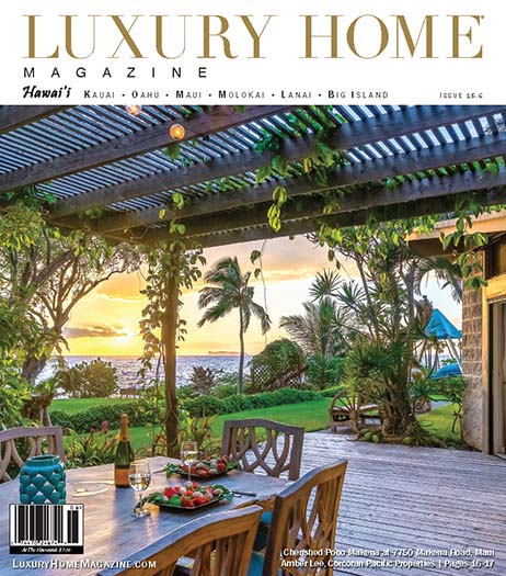 Latest issue of Luxury Home Hawaii Magazine