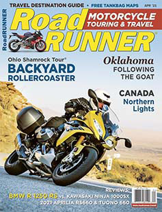Latest issue of RoadRUNNER Motorcycle Touring & Travel Magazine