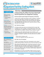 Outpatient Facility Coding Alert 1 of 5