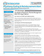 Psychiatry Coding & Reimbursement Alert 1 of 5