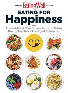 Latest issue of EatingWell: Eating for Happiness