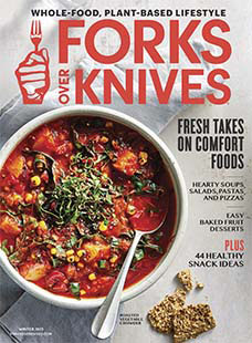 Latest issue of Forks Over Knives Winter 2023