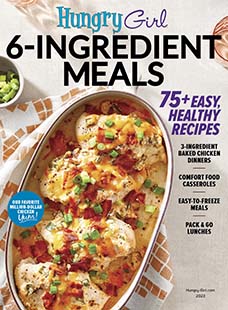 Latest issue of Hungry Girl: Six-Ingredient Recipes