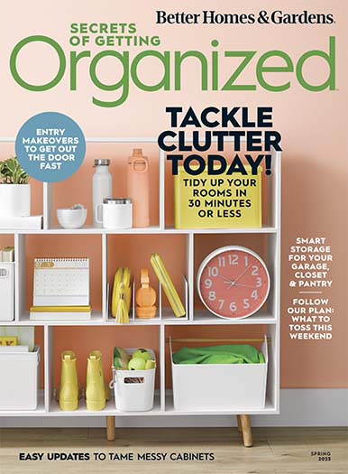 Better Homes Gardens Secrets of Getting Organized Spring 2023